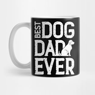 best dog dad ever Mug